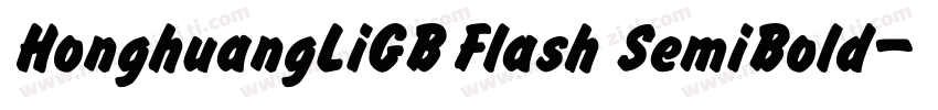 HonghuangLiGB Flash SemiBold字体转换